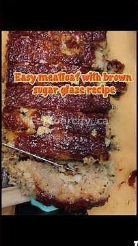 Easy Brown Sugar Meatloaf sneaky healthy add in recipe #meatloaf #meatloafrecipe #kidapprovedrecipes