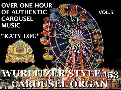 Over 1 Hour of Carousel, Carnival, Skating Rink Music - Wurlitzer 153 Band Organ "KATY LOU" (Vol.5)