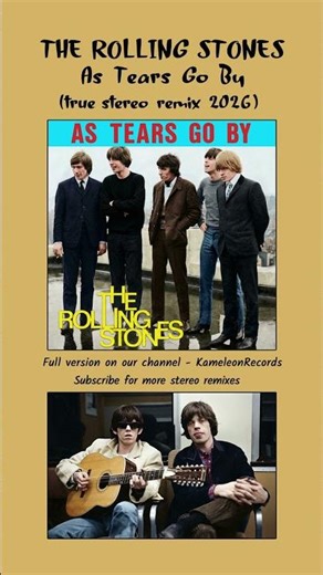 THE ROLLING STONES - AS TEARS GO BY (true stereo mix)