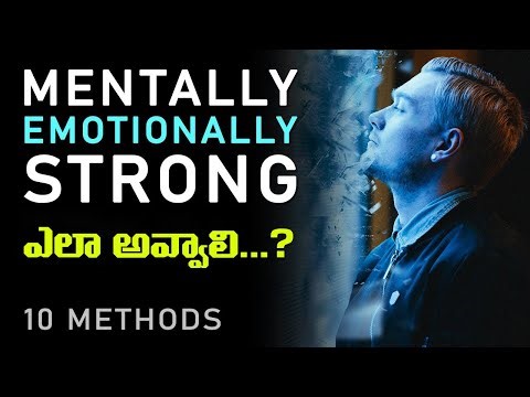 Mentally and Emotionally Strong ఎలా అవ్వాలి..?|10 METHODS| Motivational Video by Yasaswi Thoughts.