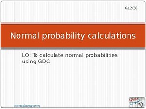 Normal probability calculations