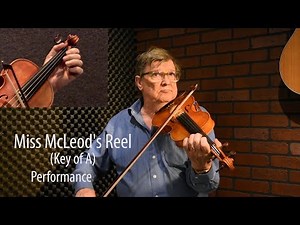 Miss McLeod's Reel (key of A) - Trad Irish Fiddle Lesson by Kevin Burke