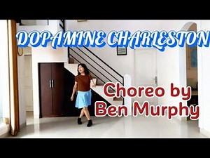 DOPAMINE CHARLESTON Line Dance/ Choreo by Ben Murphy (DE)- November 2025