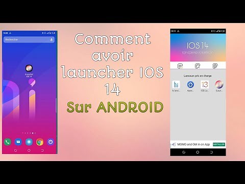 Comment avoir launcher IOS 14 sur Android