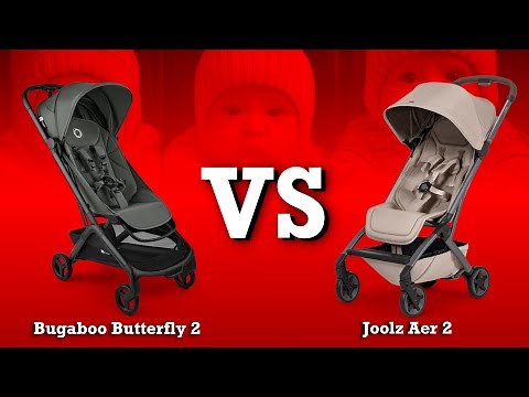 Bugaboo Butterfly 2 vs Joolz Aer 2: Mechanics, Comfort, Use