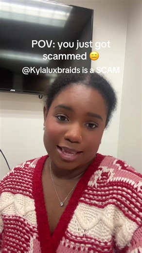 DO NOT BOOK!!!!! #scammer #houstonbraider | scammed by hairstylists