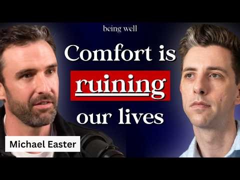 "We've Made Everything into Slot Machines" | Michael Easter, Being Well