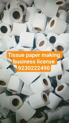 TISSUE PAPER MAKING BUSINESS