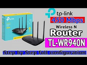 How To Full Setup & Configuration On Tp Link Router Model TL-WR940N Step by Step.