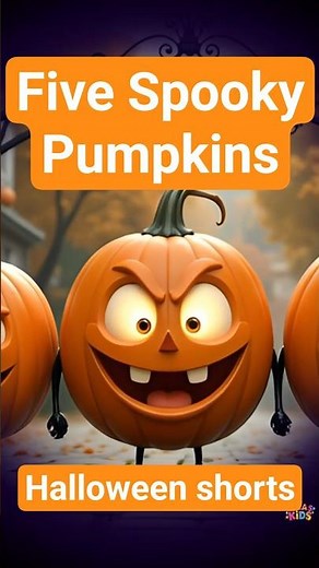 🎃 Five Spooky Pumpkins - Halloween & Nursery Rhyme for Toddlers