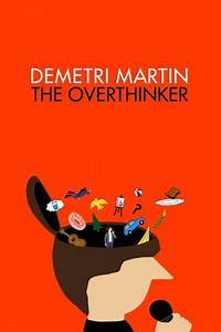 Demetri Martin: The Overthinker (2018) - Movie