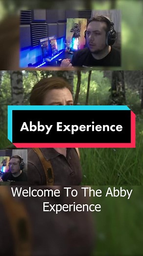 The Last of Us 2 Gaming Experience with Abby