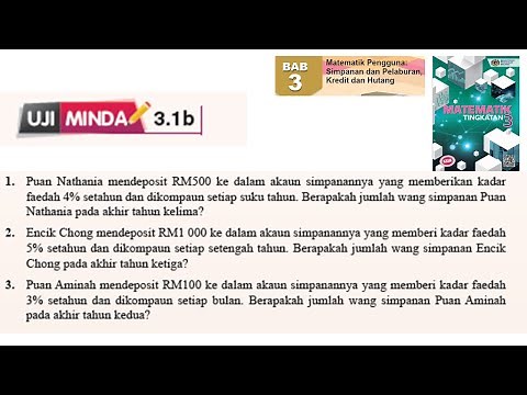 KSSM Matematik Tingkatan 3 Bab 3 Simpanan dan pelaburan, kredit uji minda 3.1b buku teks form 3