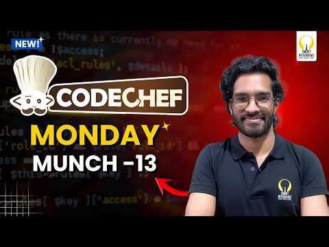 CodeChef DSA Monday Munch-13 | Video Solutions | Smart Interviews