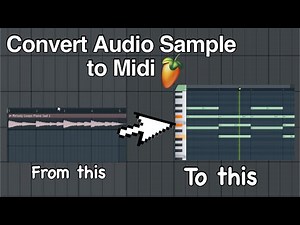 How to Convert Audio to Midi in Fl Studio Tutorial