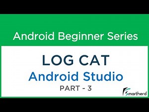 #12.1 Android LogCat Tutorial : Android Studio Part - 3
