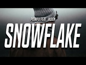 Powfu - snowflake (Lyrics) feat. Jaden