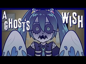 "A Ghost's Wish" - Hatsune Miku