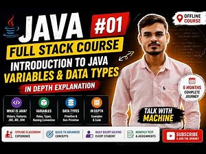 Java Full Stack Course #1 🚀 | Java Introduction + Variables + Data Types (Offline Batch)