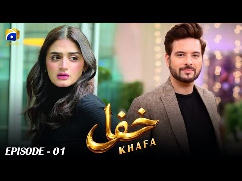 Khafa - EP 01 | Mikaal Zulfiqar & Hira Mani | Har Pal Geo | Pakistani Drama | Top Pakistani Dramas