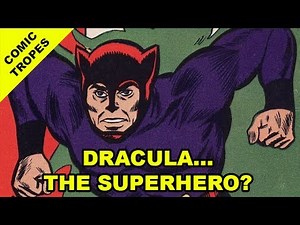 The Failed Superhero Version of Dracula - Comic Tropes (Episode 55)