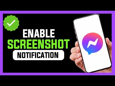 How to Get Screenshot Notifications on Messenger (2025 Update)