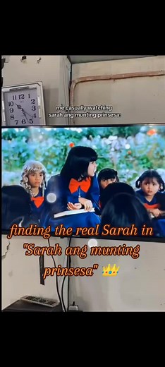 Finding the Real Sarah in 'Sarah ang munting prinsesa' 👑