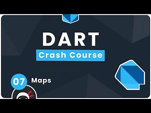 Dart Crash Course #7 - Maps