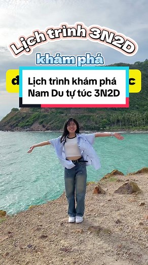 Lịch trình khám phá Nam Du tự túc 3N2D