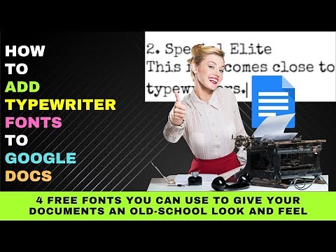How to Find and Use Typewriter Fonts in Google Docs: Steps to Add Typewriter Fonts to Google Docs