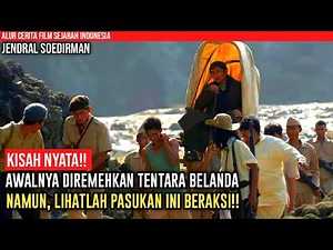 JANGAN REMEHKAN PASUKAN JENDRAL SUDIRMAN‼️- Alur Cerita Film Perang Kemerdekaan Indonesia