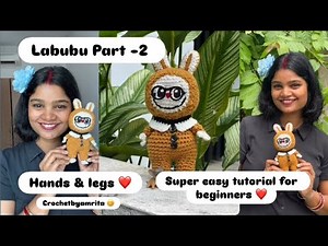 Crochet Labubu - part 2 (Hands & Legs )😊 super easy tutorial for beginners 🧶