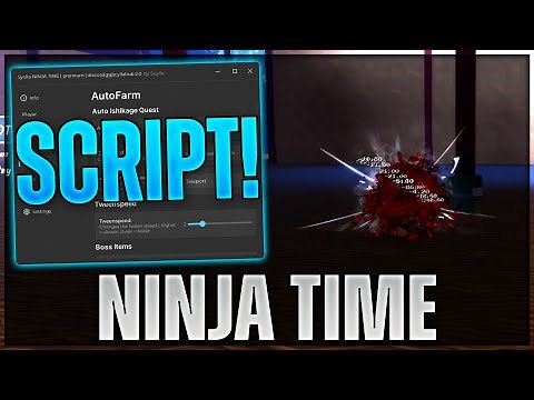 Ninja Time Script Hack | Auto Farm, Kill Aura, Instant Kill & MORE!
