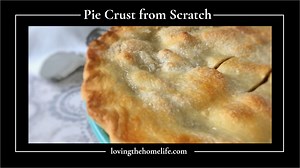 Pie Crust from Scratch 101