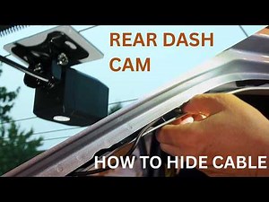 How to Install Dash Cam and Hide Wires On Toyota Camry - Part 2: Rear Cam