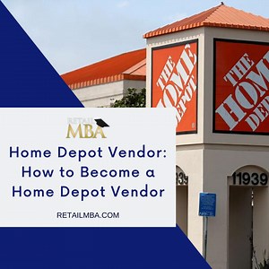 Sell to Home Depot & Become a Home Depot Supplier