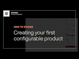 How to Staggs: Creating your first configurable product