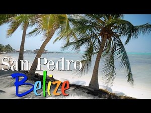 San Pedro Belize Tour