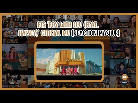 [BTS] BTS (방탄소년단) 'Boy With Luv (feat. Halsey)' Official MV | Reaction Mashup