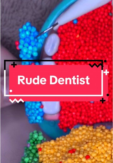 Rude Dentist ASMR: Unwind with Quirky Sounds