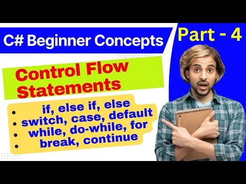 Control Flow Statements in c# | C Sharp | Beginner Concepts | part 4