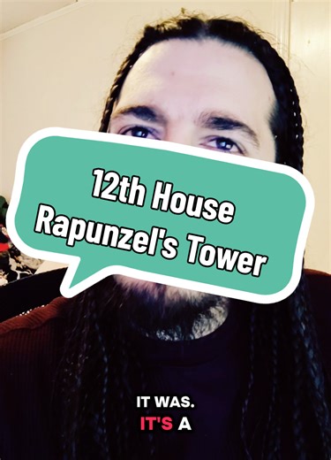 Exploring the 12th House and Rapunzel's Tower in Astrology