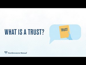 What is a trust? The first thing to know about estate planning