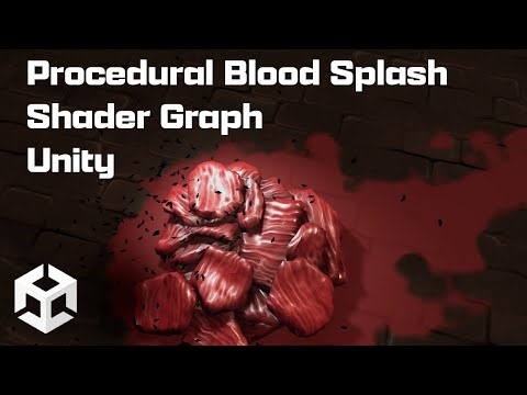 Procedural Decal Blood Splash Shader Graph Unity