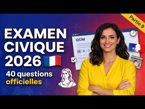 Examen civique 2026 🇫🇷 : Test de 40 questions officielles pour la naturalisation - Partie 9