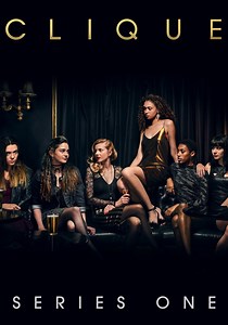 Clique Season 1 - watch full episodes streaming online