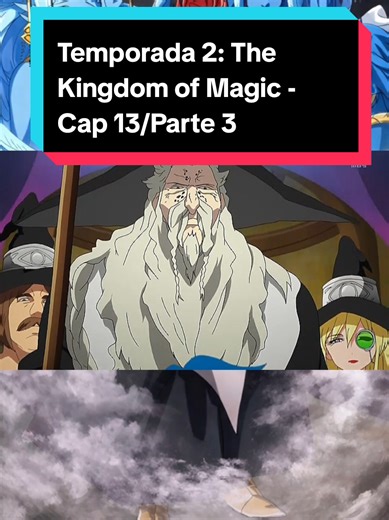 Temporada 2: The Kingdom of Magic - Cap 13/Parte 3 #anime #fyp #magic #sinbad #imperio
