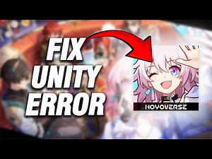 How To Fix Honkai: Star Rail Unity Error | Final Solution