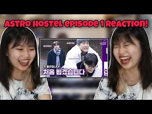 ASTRO Hostel Episode 1 - What to do list before opening a hostel First Time Reaction!