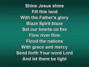 Shine Jesus Shine worship video with lyrics